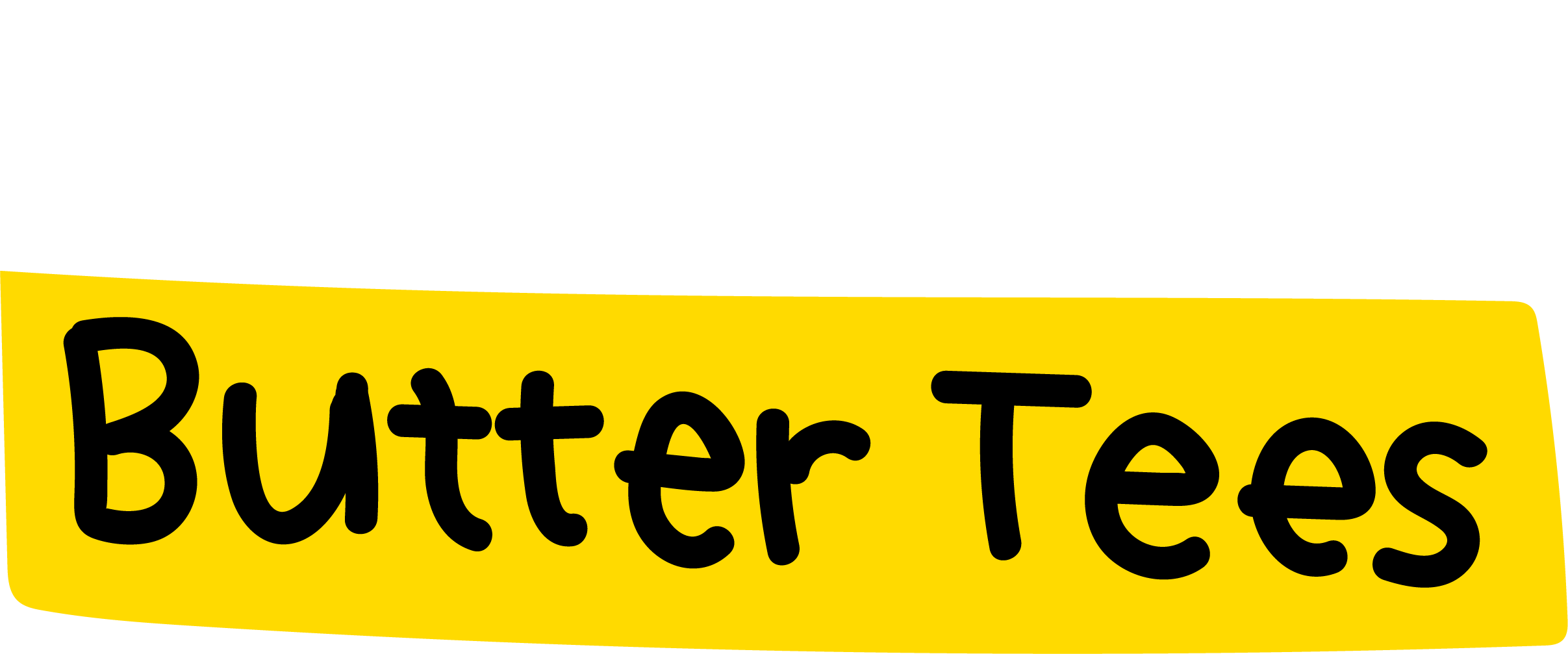 Unsalted Butter Tees